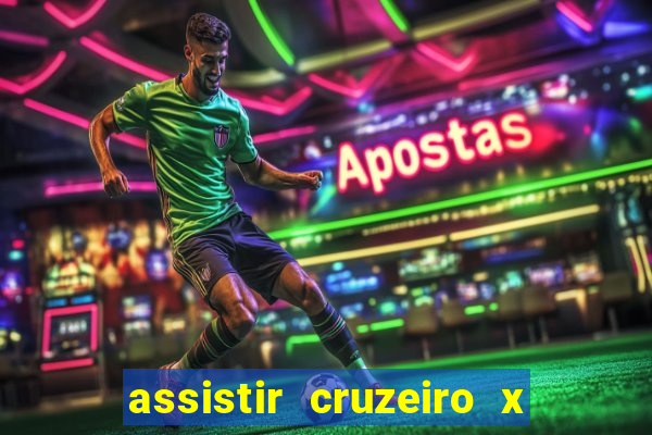 assistir cruzeiro x flamengo multicanais